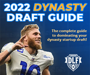 2022 Dynasty Draft Guide