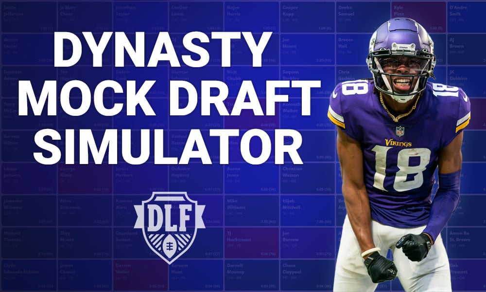 The DLF Dynasty Mock Draft Simulator - Dynasty League Football