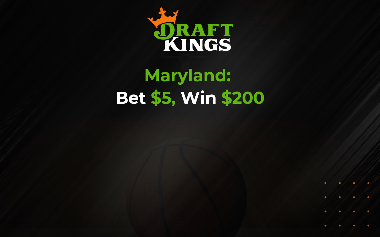 DraftKings Maryland Promo Code: Bet $5, Win $200 on NBA Basketball
